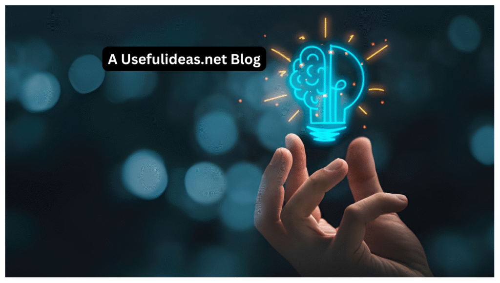 A Usefulideas.net Blog: Your Gateway to Innovation, Tips, and Inspiration