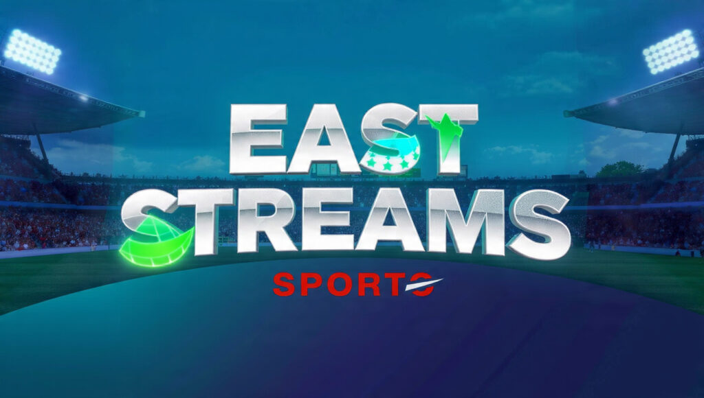 East Streams: A Complete Overview Of Free Sports Live Streaming