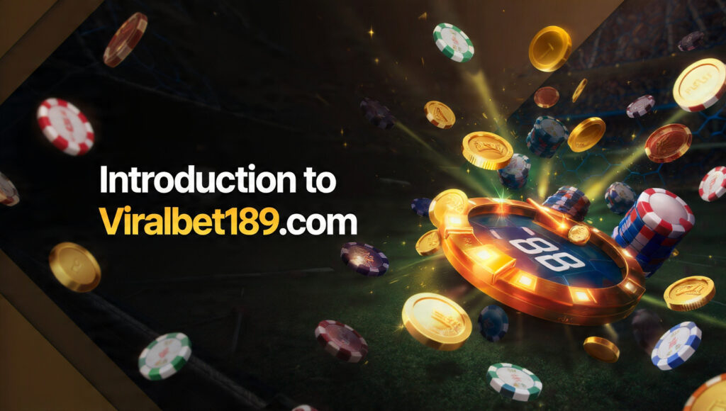 Top Features of Viralbet189.com That Every Gambler Should Know
